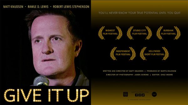 Short Film: “Give It Up”